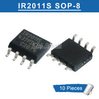 10pcs IR2011S SOP8 IR2011STRPBF SOP-8 IR2011 S2011S SOP IR2011STR SMD High and Low Side Driver Chip new original