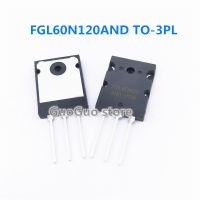 2ชิ้น TO-3PL FGL60N120AND FGL60N120 60A TO3PL G60N120/1200V เครื่องเชื่อมอินเวอร์เตอร์ทรานซิสเตอร์ IGBT