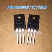 TO-220F FDPF5N50UT ของแท้10ชิ้น FDPF5N50ถึง-220 5N50 5N50UT 5A /500V ราคาถูก