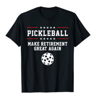 2023 NewFunny Pickleball เกษียณอายุเสื้อยืดสำหรับพ่อคุณปู่หรือผู้ชาย Tees ขายผ้าฝ้ายผู้ชาย T เสื้อการพิมพ์