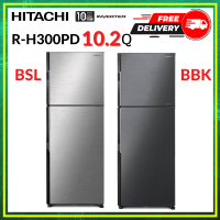 HITACHI R-H300PD RH300PD  ขนาด10.2คิว Inverter ตู้เย็น ตู้เย็นฮิตาชิ ตู้เย็น2ประตู R-H300PD BBK BSL