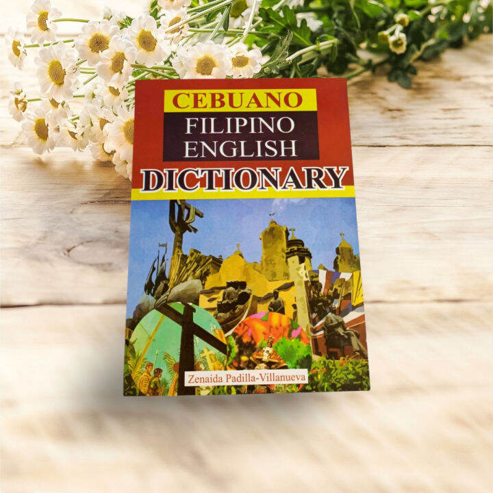 Cebuano Filipino English Dictionary By Villanueva Lazada PH