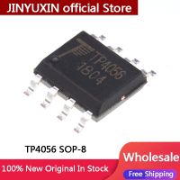 10-100ชิ้น1A SMD TP4056ของแท้ใหม่ SOP-8เชิงเส้นลิเธียมไอออนชิปสำหรับที่ชาร์จไร้สายจัดการลิเธียม