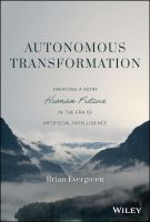สินค้าใหม่ลิขสิทธิ์แท้ Autonomous Transformation: Creating A More Human Future In The Era Of Artificial