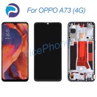 สำหรับหน้าจอ LCD OPPO A73 + แสดงการกำหนดตำแหน่งการสัมผัส2400*1080 CPH2099 A73 4G 2020จอแสดงผลหน้าจอ LCD