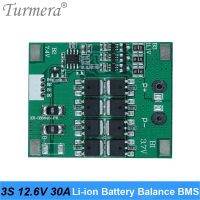 Turmera 3S 10.8V 12.6V 30A แผ่นป้องกัน BMS ลิเธียมสมดุลสำหรับไขควง12V และการใช้แหล่งจ่ายไฟฟ้าอย่างต่อเนื่อง