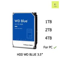 [ HDD for PC ] WD BLUE 3.5” สำหรับ คอมพิวเตอร์ 1TB 2TB 4TB 7200 7400rpm 5400 5400rpm 3.5 นิ้ว  3.5นิ้ว ฮาร์ดดิส HHD HDD