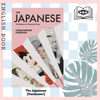 [Querida] หนังสือภาษาอังกฤษ The Japanese : A History in Twenty Lives [Hardcover] by Christopher Harding