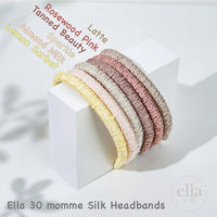 Ella 30 momme Mulberry Silk headbands ที่คาดผมผ้าไหมมัลเบอร์รี่ รุ่นผ้าหนา 30 momme {Set1/5}