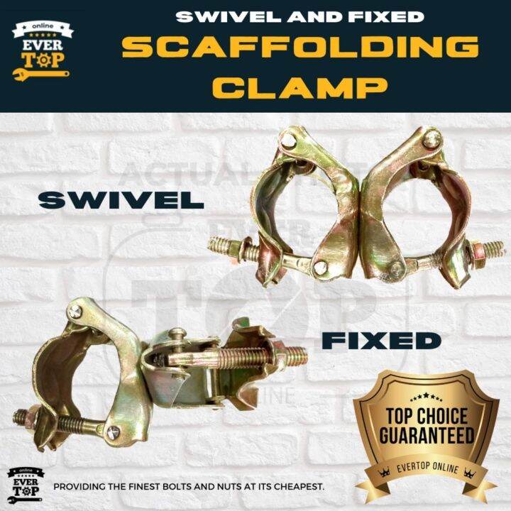 SCAFFOLDING CLAMP 1 1/2 (SOLD PER PC.) SWIVEL CLAMP FIXED CLAMP EverTop ...