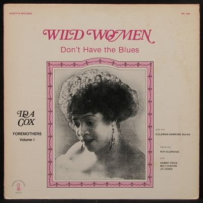 บันทึกไวนิล Ida Cox-Wild Women ไม่มีบลูส์