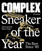 หนังสืออังกฤษใหม่ Complex Presents: Sneaker of the Year: the Best since 85 [Hardcover]