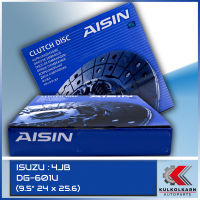 AISIN จานคลัทช์  ISUZU  4JB  ขนาด  9" 24 x 25.6  [DG-601U]