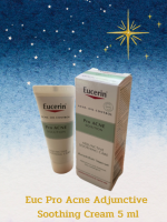Eucerin Pro Acne Adjuntive Soothing Cream 5 ml.ลดการระคายเคืองจากยาสิว ลดมัน