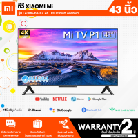 Xiaomi Mi TV P1  รุ่น L43M6-6ARG  43" Android TV คมชัดระดับ 4K | Hitech _Center N8