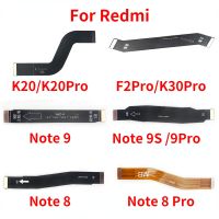 สายเมนบอร์ดโค้งหลักของแท้ใหม่สำหรับ Xiaomi Redmi 9 9A 9C 6 6A 8A Note 10 8 7 6 Pro 5 5A บอร์ดลอจิกแบบยืดหยุ่นสำหรับ Note 11S