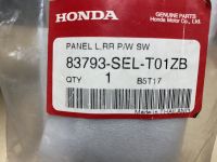 22. 83793-SEL-T01ZB ฝาครอบสวิทซ์กระจกไฟฟ้าประตูหลังซ้าย HONDA CITY ฮอนด้า ซิตี้ ปี 2003-2005 (HSMP)