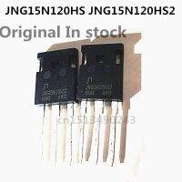 Original 2pcs/ JNG15N120HS JNG15N120HS2 TO-247 1200V 15A