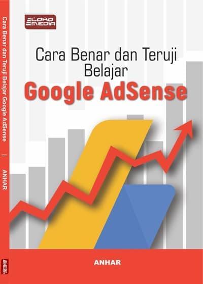 Cara Benar Dan Teruji Belajar Google Adsense Lazada Indonesia