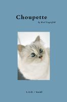 หนังสืออังกฤษใหม่ Choupette by Karl Lagerfeld : Scrapbook of a cat (2019. 112 S. 23.5 cm)