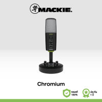 Mackie Chromium USB Microphone ไมโครโฟนคอนเดนเซอร์ บันทึกเสียง ไมค์อัดเสียง รองรับ Mac และ Pc Windows