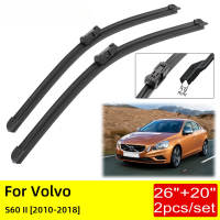 ใบปัดน้ำฝนรถยนต์สำหรับ Volvo S60 II 2010 2011 2012 2013 2014 2015 2016 2017 2018กระจกหน้าใบปัดน้ำฝนสำหรับกระจกหน้า26 "+ 20" แปรงหน้าต่างใบมีดอะไหล่ยาง