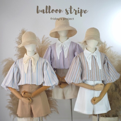 BALLOON STRIPE เสื้อเชิ๊ตแขนบอลลูนลายทาง 3 สี