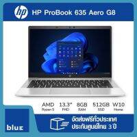 HP โน๊ตบุ๊ค PROBOOK 635 AERO G8 RYZEN 5 5600U 8/512GB