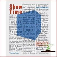 แถมฟรี หินนำโชค เสริมดวง ! Show Time : The Most Influential Exhibitions of Contemporary Art (Revised an) หนังสือภาษาอังกฤษมือ1(New) ส่งจากไทย