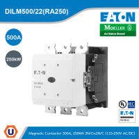 EATON DILM500/22(RA250)Contactor, 380 V 400 V 265 kW, 2 N/0, 2 N/C, RA 250: 110 - 250 V 40- 60 Hz/110 - 350 V DC, AC and DC Operation, Screw Connection สั่งซื้อที่ร้าน Ucanbuys