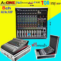 A-ONE มิกซ์เซอร์ปรับเสียง 8 ช่อง USB บลูทธ Effect 16DSP สัญญาณสำหรับมิกซ์เสียง DJ รุ่น MARK-8 ฟรีกระเป่าใส่มิกซ์เซอร์