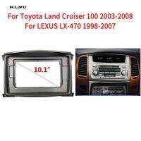 KLNU สำหรับ2003-2008 Toyota LAND CRUISER 100รถยนต์ AC 10.1นิ้ว Android เครื่องเล่น MP5สเตอริโอกรอบแผงป้ายวิทยุ