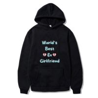 Funny World S Best Ex-Girlfriend Hoodie Y2K Printed Women Vintage Sweatshirt Men Pullover Streetwear 2000S Aesthetic Autumn Size Xxs-4Xl