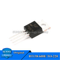 10Pcs Original BT138-600E TO-220 BT138 TO220 12A/600V Triac ใหม่เดิม