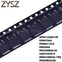 100PCS TO252 AP9412AGH-HF FDD6796A FDD86113LZ FDD3860 IPD220N06L3G 2SK974STR-E SM6018NSUC-TRG IPD06N03LBG Electronic components