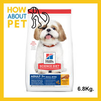 [6.8kg] อาหารสุนัข Hills Science Diet Adult 7+ Small Bites Dog food ฮิลส์ สำหรับสุนัขพันธุ์เล็ก อายุ 7+ปี สูตรไก่ ข้าวบาร์เลย์ และข้าวกล้อง 6.8กก.