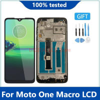 Original 6.2 "; สำหรับ Motorola Moto One Macro จอแสดงผล LCD TOUCH Glass SENSOR Screen Digitizer ASSEMBLY สำหรับ xt2016-2 xt2016-1 LCD