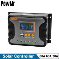 Powmr PWM 60A 80A 30A เครื่องควบคุมการชาร์จพลังงานแสงอาทิตย์12V 24V 36V 48V พีวีสูงสุดเครื่องชาร์จแบตเตอรี่ตะกั่วโหมดควบคุมคู่100V