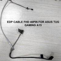 40PIN สายเคเบิลของหน้าจอวิดีโอ EDP FHD สำหรับ A15เกม Tuf ASUS FA506 FA506IV IH II IU FX506 FA706 FA706IU DD0BKXLC110 14005-03400000