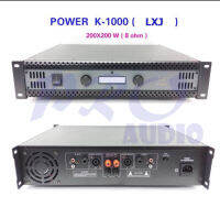 LXJ  Professional poweramplifier 200W+200W RMS เพาเวอร์แอมป์ เครื่องขยายเสียง รุ่น K-1000 (PRO AUDIO)