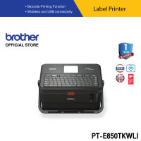 BrotherLabel Printer P-TOUCH PT-E850TKWLI เครื่องพิมพ์ฉลาก และปลอกสายไฟ (เครื่องพิมพ์สติ๊กเกอร์, เครื่องพิมพ์บาร์โค๊ด, เครื่องพิมพ์ความร้อน)