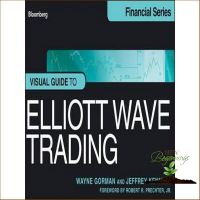 Shop Now! หนังสือภาษาอังกฤษ VISUAL GUIDE TO ELLIOTT WAVE TRADING มือหนึ่ง