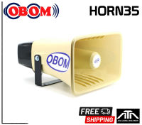 ( ราคาต่อ 1 ชิ้น ) OBOM HORN 35 150 วัตต์ ลำโพง ฮอร์น Horn35 ขนาดใหญ่ ลำโพงฮอร์น ลำโพงหอกระจายข่าว ติดรถแห่ ราคาถูก