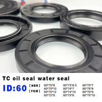 TC Skeleton Oil Seal ซีลน้ำ ID 60 * OD 70/72/73/74/75 * ความหนา 6.5/7/8/9/10/12 มม