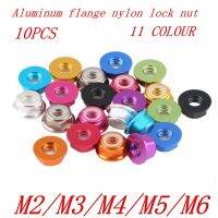 10PC/Set M2 M3 M4 M5 m6 11 colour Flange Nylon Rivet Nut Rivnut Nuts Aluminum Alloy Hex nylon lock Nuts