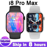 Smart Watch I8 PRO MAX S Mart W Atch ผู้ชายผู้หญิงบลูทูธกันน้ำกีฬาอัตราการเต้นหัวใจความดันโลหิตออกซิเจนการตรวจสอบ