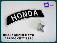 #ป้ายชื่อบังโคลนหน้า ฮอนด้า สีดำ ตัวหนังสือขาว // HONDA SUPER HAWK 250 305 CB77 CB72 FRONT FENDER NAME PLATE