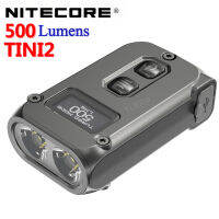 % 100 NITECORE TINI2 500 Lumens LED สมาร์ทแบบ Dual-Core Switch Light APC Sleep เทคโนโลยียาวสแตนด์บาย USB Type-C พวงกุญแจชาร์จไฟได้ไฟฉาย