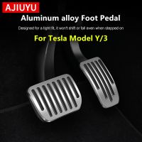 AJIUYU แป้นเหยียบอะลูมินัมอัลลอยสำหรับ Tesla รุ่น3 Y แผ่นเหยียบคันเร่ง20-23Car น้ำมันก๊าซเบรคแผ่นรองตกแต่งฝาครอบอุปกรณ์เสริม