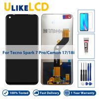 จอ LCD คุณภาพสูง KF8สำหรับ Infinix Tecno Spark 7 Pro อะไหล่หน้าจอสัมผัสดิจิไทเซอร์จอแสดงผล LCD สำหรับ Tecno Camon 17 /18i CG6